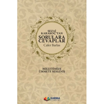 Sezai Karakoç’tan Sorulara Cevaplar