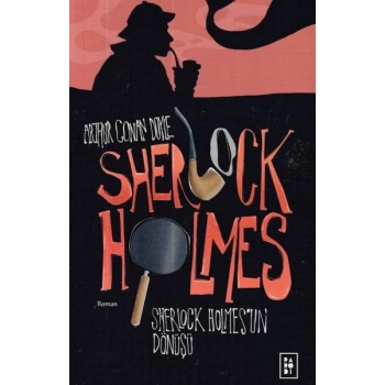 Sherlock Holmes 3- Sherlock Holmesun Dönüşü