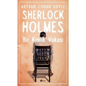 Sherlock Holmes - Bir Kimlik Vakası