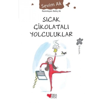 Sıcak Çikolatalı Yolculuklar