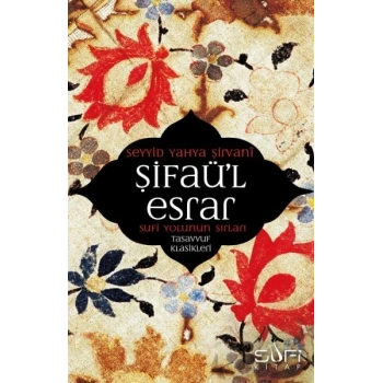 Şifaül   Sufi Yolunun Sırları