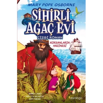 Sihirli Ağaç Evi -Çizgi Roman- 4: Korsanların Hazinesi