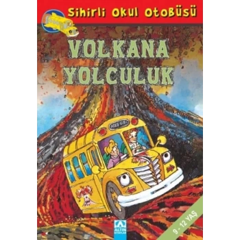 Sihirli Okul Otobüsü- Volkana Yolculuk