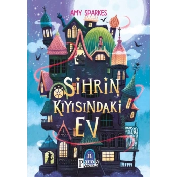 Sihrin Kıyısındaki Ev