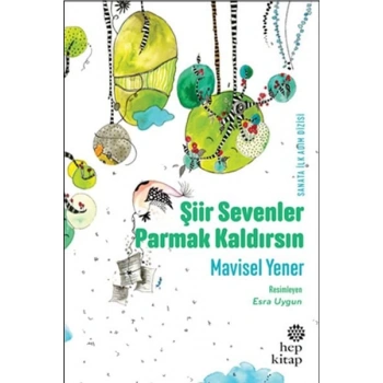 Şiir Sevenler Parmak Kaldırsın