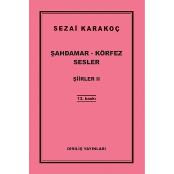 Şiirler 2 - Şahdamar - Körfez - Sesler