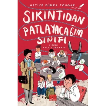 Sıkıntıdan Patlayacağım Sınıfı