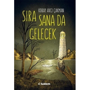 Sıra Sana Da Gelecek