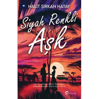 Siyah Renkli Aşk