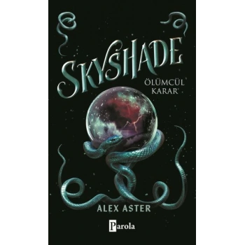 Skyshade – Ölümcül Karar