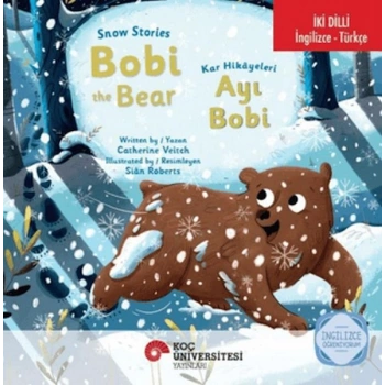 Snow Stories – Bobi The Bear / Kar Hikayeleri – Ayı Bobi