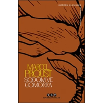 Sodom ve Gomorra - Kayıp Zamanın İzinde (Dördüncü ) - Modern Klasikler