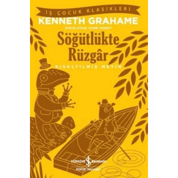 Söğütlükte Rüzgâr (Kısaltılmış Metin)
