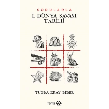 Sorularla I. Dünya Savaşı Tarihi