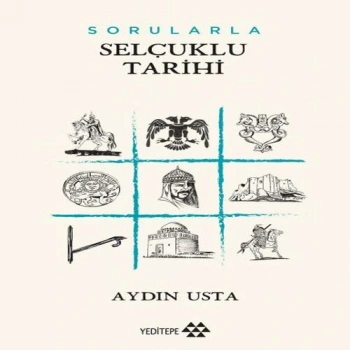 Sorularla Selçuklu Devleti
