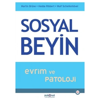 Sosyal Beyin- Evrim ve Patoloji