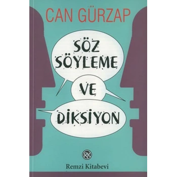 Söz Söyleme ve Diksiyon