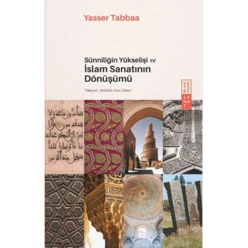 Sünniliğin Yükselişi ve İslam Sanatının Dönüşümü