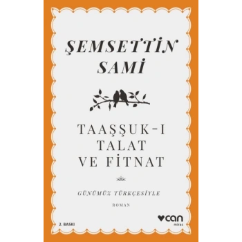 Taaşşuk-ı Talat ve Fitnat (Günümüz Türkçesiyle)