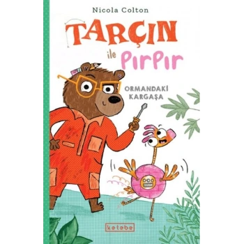 Tarçın ile Pırpır – Ormandaki Kargaşa