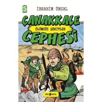 Tarihi Roman - Ölümsüz Şehitler Çanakkale Cephesi