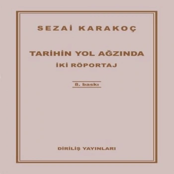 Tarihin Yol Ağzında