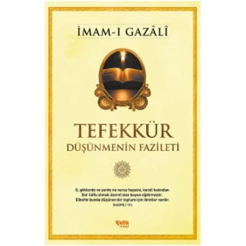 Tefekkür  Düşünmenin Fazileti