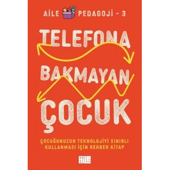 Telefona Bakmayan Çocuk