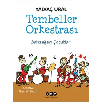Tembeller Orkestrası  Sakızağacı Çocukları