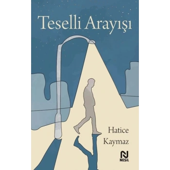 Teselli Arayışı