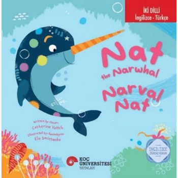 The Narwhal - Narval Nat İngilizce Öğreniyorum