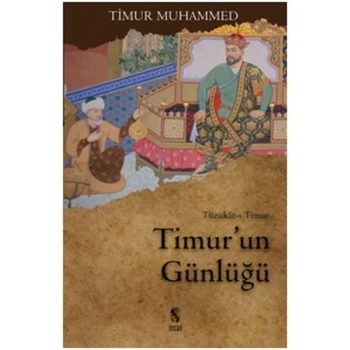 Timurun Günlüğü  Tüzükat-ı Timur