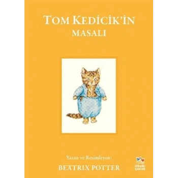 Tom Kedicik’in Masalı