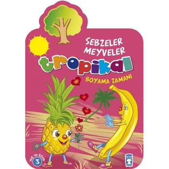 Tropikal - Boyama Zamanı