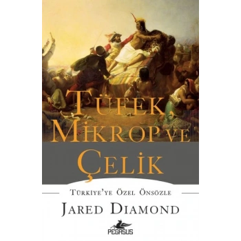 Tüfek, Mikrop ve Çelik