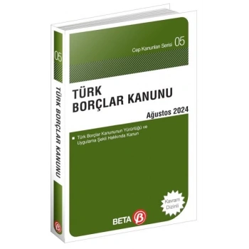 Türk Borçlar Kanunu - Ağustos 2024