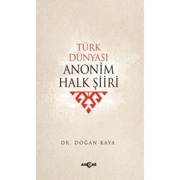 Türk Dünyası Anonim Halk Şiiri