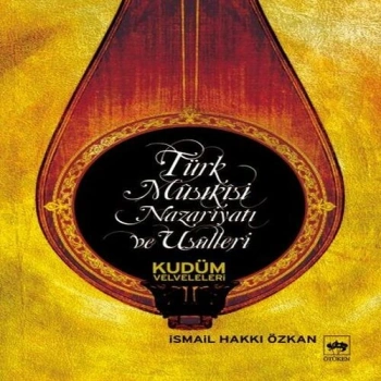 Türk Musikisi Nazariyatı ve Usulleri Kudüm Velveleri