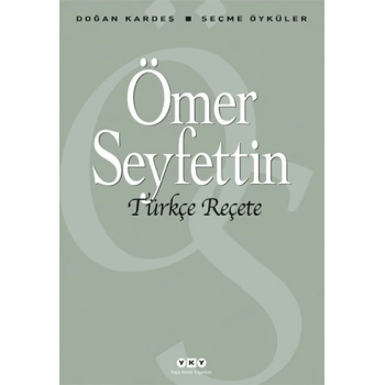 Türkçe Reçete - Seçme Öyküler
