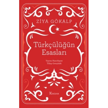 Türkçülüğün Esasları (Bez Ciltli)