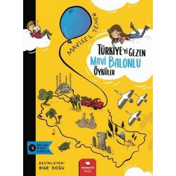Türkiye’yi Gezen Mavi Bnlu Öyküler