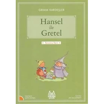 Turuncu Seri - Hansel ve Gretel