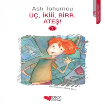 Üç, İkii, Birr, Ateş! -2