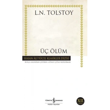 Üç Ölüm - Hasan Ali Yücel Klasikleri