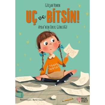 Uç ve Bitsin Ayda’nın Okul Günlüğü