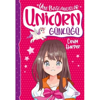 Unicorn Günlüğü 1 – Yeni Başlangıçlar