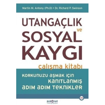 Utangaçlık ve Sosyal Kaygı Çalışma Kitabı