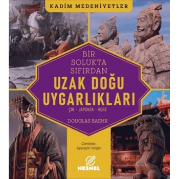 Uzak Doğu Uygarlıkları