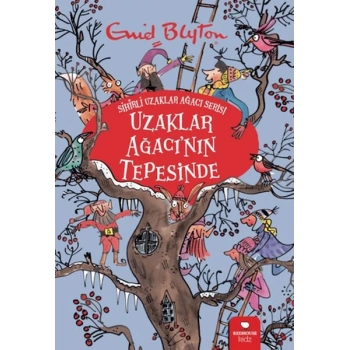 Uzaklar Ağacının Tepesinde - Sihirli Uzaklar Ağacı Serisi