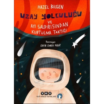 Uzay Yolculuğu ve Ayı Saldırısından Kurtulma Taktiği